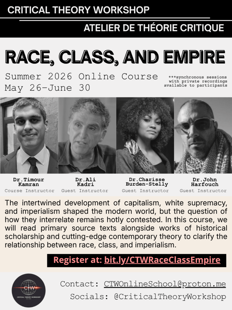 Flyer Critical Theory Workshop 2026 Summer Course titled "Race, Class, and Empire"